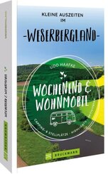 Wochenend & Wohnmobil Kleine Auszeiten im Weserbergland