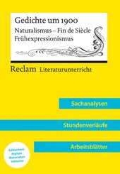 Gedichte um 1900. Naturalismus - Fin de Siècle - Frühexpressionismus (Lehrerband)