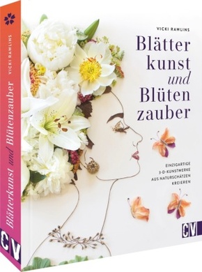 Blätterkunst und Blütenzauber