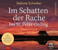 Im Schatten der Rache bei St. Peter-Ording: Der siebte Fall für Torge Trulsen und Charlotte Wiesinger (Torge Trulsen und, Audio-CD, MP3