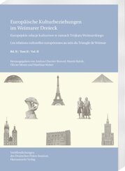 Europäische Kulturbeziehungen im Weimarer Dreieck /Europejskie relacje kulturowe w ramach Trójkata Weimarskiego / Les re