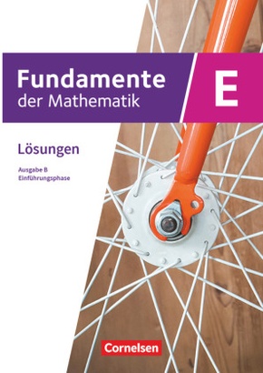 Fundamente der Mathematik - Ausgabe B - ab 2017 - Einführungsphase - Klasse 11 an Sekundarschulen