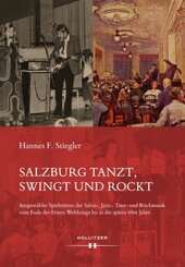 Salzburg tanzt, swingt und rockt