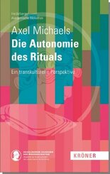 Die Autonomie des Rituals