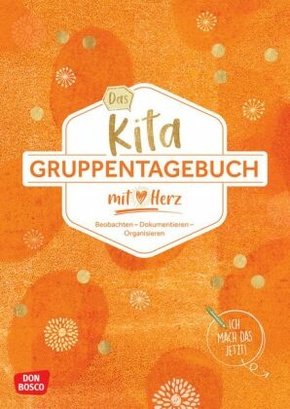 Das Kita-Gruppentagebuch (DIN A 4, Variante "Orange")