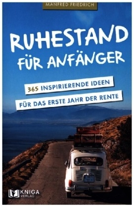 Ruhestand für Anfänger