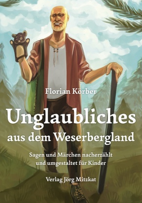 Unglaubliches aus dem Weserbergland