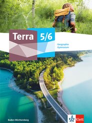 Terra Geographie 5/6. Ausgabe Baden-Württemberg Gymnasium