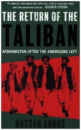 The Return of the Taliban - Afghanistan after the Americans Left