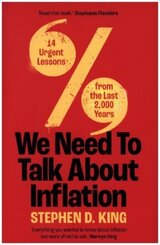 We Need to Talk About Inflation - 14 Urgent Lessons from the Last 2,000 Years