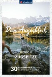 KOMPASS Dein Augenblick Region Zugspitze