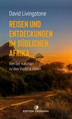 Reisen und Entdeckungen im südlichen Afrika
