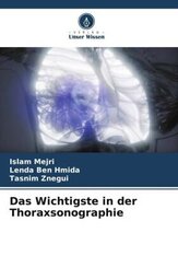 Das Wichtigste in der Thoraxsonographie