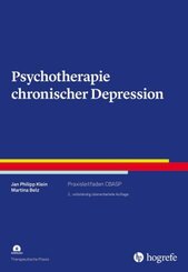 Psychotherapie chronischer Depression, m. 1 Online-Zugang