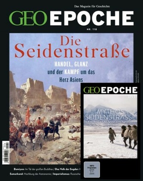 GEO Epoche (mit DVD): GEO Epoche (mit DVD) / GEO Epoche mit DVD 118/2022 - Seidenstraße und Zentralasien