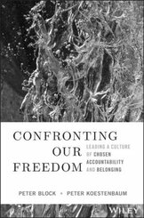 Confronting Our Freedom