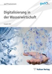 Digitalisierung in der Wasserwirtschaft