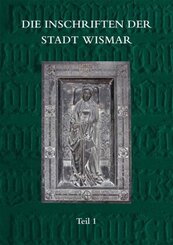 Die Inschriften der Stadt Wismar