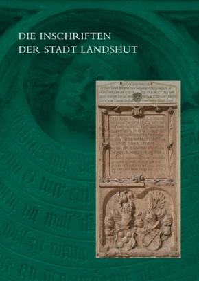 Die Inschriften der Stadt Landshut