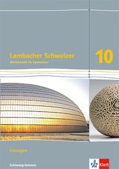 Lambacher Schweizer Mathematik 10. Ausgabe Schleswig-Holstein