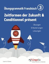 Lingolia &Uuml;bungsgrammatik Franz&ouml;sisch Teil 3