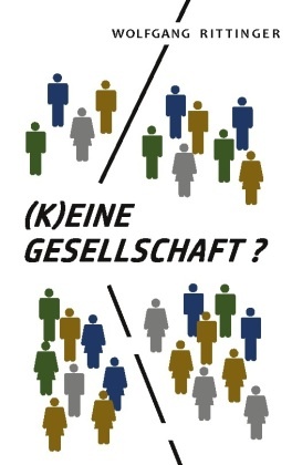 (K)Eine Gesellschaft