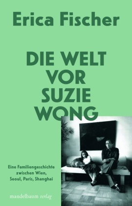 Die Welt vor Suzie Wong