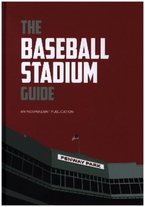 The Baseball Stadium Guide