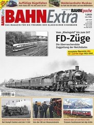 FD-Züge 1923 - 1940                            (Ausgabe 1/2023)