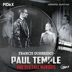 Paul Temple und der Fall Marquis, 1 CD
