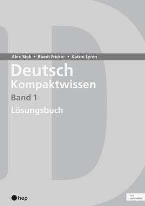 Deutsch Kompaktwissen. Band 1, Lösungen (Print inkl. digitaler Ausgabe)