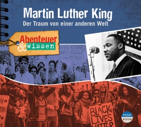 Abenteuer & Wissen: Martin Luther King, Audio-CD