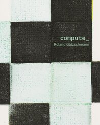 Roland Gätzschmann - compute_