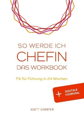 So werde ich CHEFIN: Das Workbook