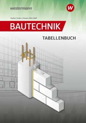 Bautechnik Tabellen