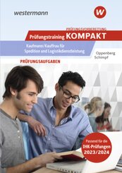 Prüfungsvorbereitung Prüfungstraining KOMPAKT - Kaufmann/Kauffrau für Spedition und Logistikdienstleistung