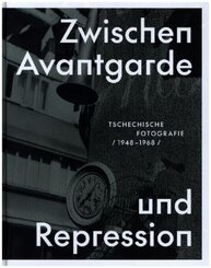 Zwischen Avantgarde und Repression