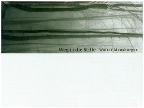 Weg in die Stille