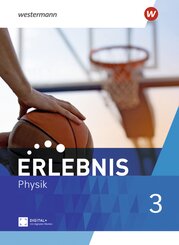 Erlebnis Physik - Ausgabe 2022 f&uuml;r Nordrhein-Westfalen und Hessen