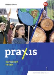 Praxis Wirtschaft Politik - Ausgabe 2023 f&uuml;r Nordrhein-Westfalen