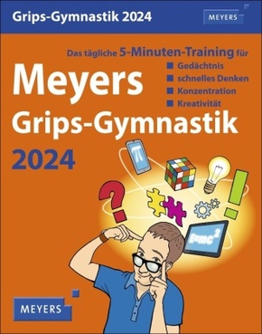 Meyers Grips-Gymnastik Tagesabreißkalender 2024. 5 Minuten Gedächtnistraining für jeden Tag. Tischkalender 2024 zum Abre