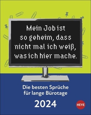 Die besten Sprüche für Bürotage Tagesabreißkalender 2024. Witziger Sprüche-Kalender 2024 für Humor und Witz an jedem Arb