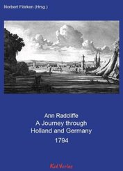 A Journey through Holland and Germany 1794