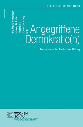 Angegriffene Demokratie(n)