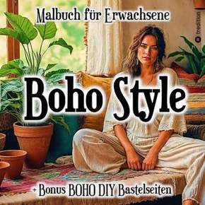 Malbuch für Erwachsene Boho Style Trend mit Bonusseiten DIY Bastelseiten Boho Look