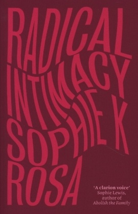 Radical Intimacy