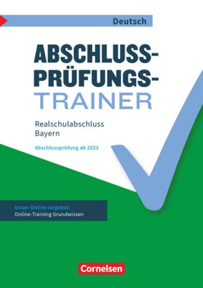Abschlussprüfungstrainer Deutsch - Bayern - 10. Jahrgangsstufe