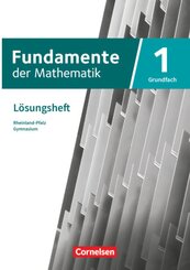 Fundamente der Mathematik - Rheinland-Pfalz - Grundfach Band 1: 11-13. Schuljahr