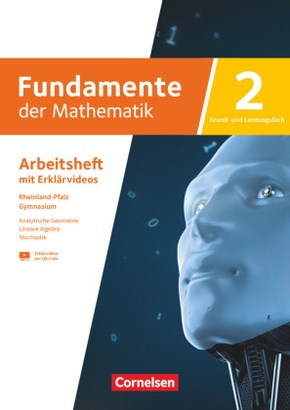 Fundamente der Mathematik - Rheinland-Pfalz - Grund- und Leistungsfach