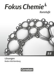 Fokus Chemie - Sekundarstufe II - Baden-Württemberg 2023 - Kursstufe